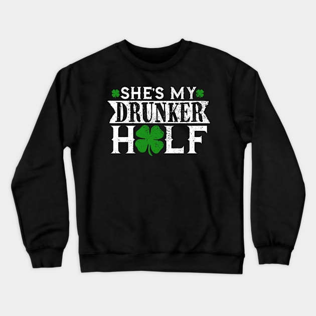 My drunker half T-Shirt Ireland Beer Wine irish Gift Tee Crewneck Sweatshirt by biNutz